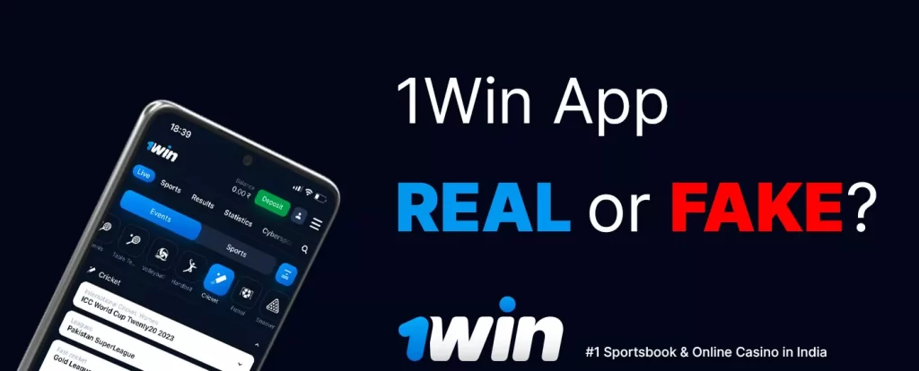 1win app real or fake