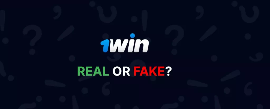 1win real or fake