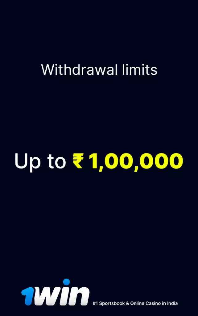 1win withdrawal limit
